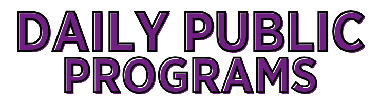 Daily Public Programs